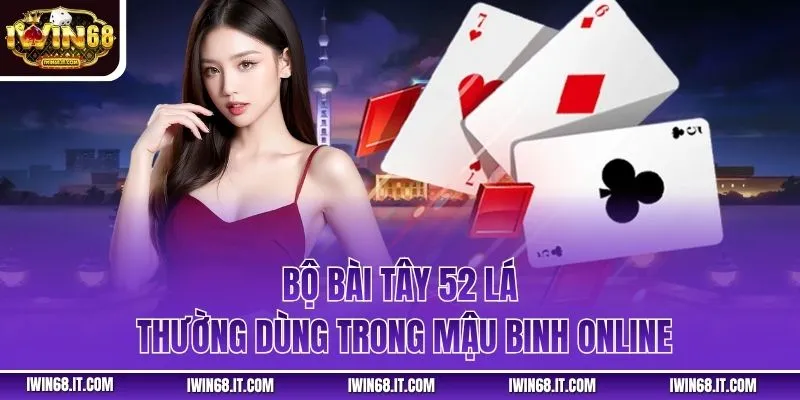 Bộ bài tây 52 lá thường dùng trong mậu binh online