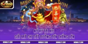 Nổ Hũ Tài Xỉu - Giải Mã Chi Tiết Đường Đến Thắng Lớn